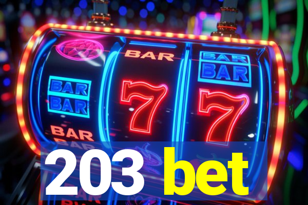 203 bet